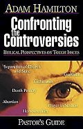 Confronting the Controversies - Pastor