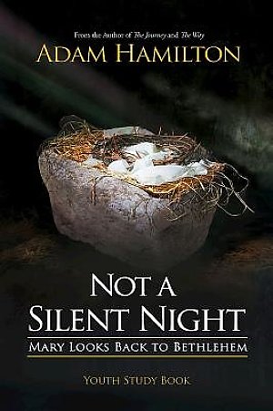 Not a Silent Night Youth Study Book
