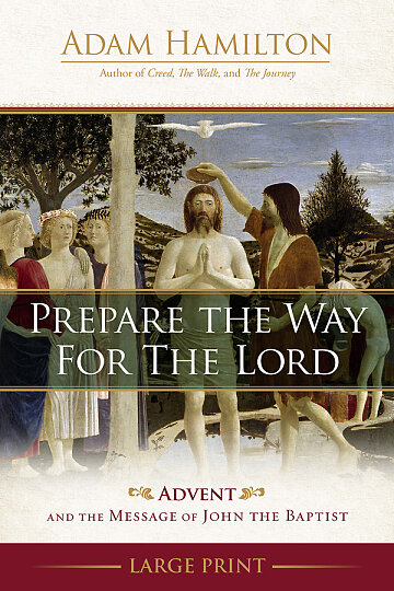 Prepare the Way for the Lord [Large Print]