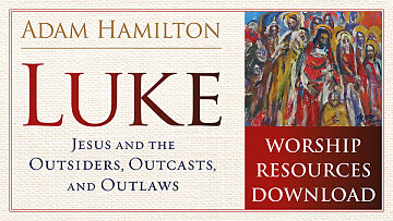 Luke Worship and Media Resources